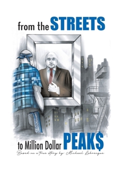 Paperback From the Streets To Million Dollar Peaks Book