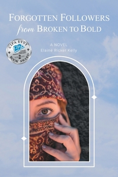 Paperback Forgotten Followers: from Broken to Bold Book