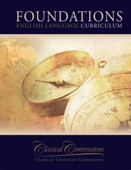 Classical Conversations Foundations United States Curriculum Fifth Edition Textbook