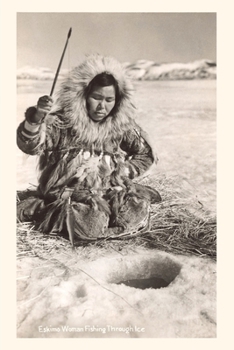 Paperback Vintage Journal Indigenous Alaskan Woman Ice Fishing Book
