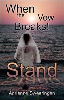 Paperback When the Vow Breaks! Stand Book