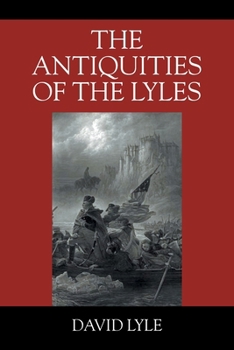 Paperback The Antiquities of the Lyles Book