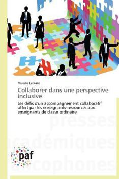 Paperback Collaborer Dans Une Perspective Inclusive [French] Book