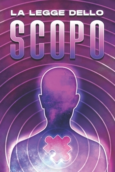 Paperback La legge dello scopo: Le leggi dell'universo #14 [Italian] Book