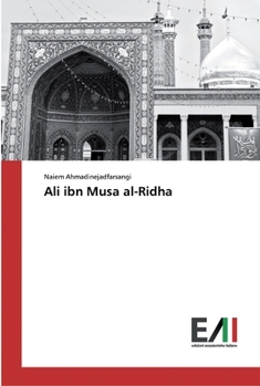 Ali ibn Musa al-Ridha: Ali ibn Musa al-Ridha