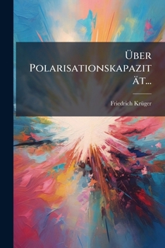 Paperback Über Polarisationskapazität... [German] Book
