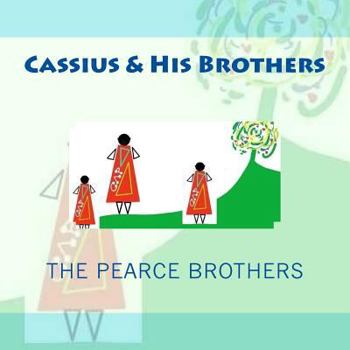Paperback Cassius & His Brothers Book