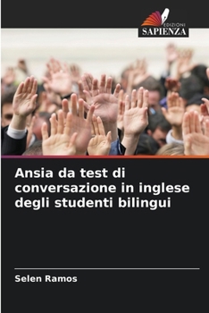 Paperback Ansia da test di conversazione in inglese degli studenti bilingui [Italian] Book