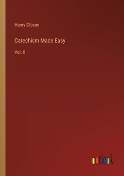Paperback Catechism Made Easy: Vol. II Book