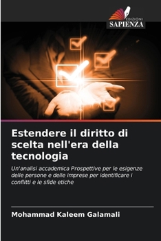 Paperback Estendere il diritto di scelta nell'era della tecnologia [Italian] Book