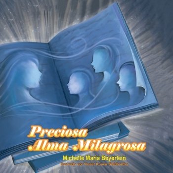 Paperback Preciosa Alma Milagrosa [Spanish] Book