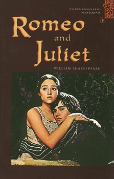 Paperback Oxford Bookworms Playscripts: Stage 2: 700 Headwordsromeo and Juliet Book