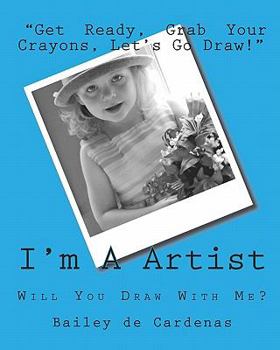 Paperback I'm A Artist: Will You Draw With Me? Book