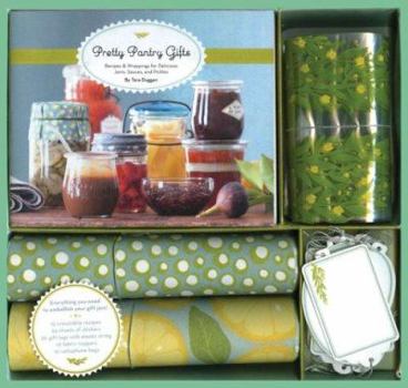Paperback Pretty Pantry Gifts: Recipes & Wrappings for Delicious Jams, Sauces, and Pickles Book