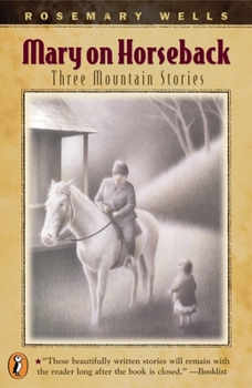 Paperback Mary on Horseback: Three Mountain Stories Book