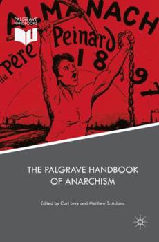 Paperback The Palgrave Handbook of Anarchism Book