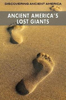 Library Binding Ancient America's Lost Giants Book