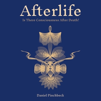 Audio CD Afterlife: Is There Consciousness After Death? Book