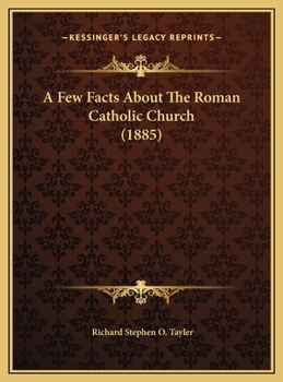 A Few Facts about the Roman Catholic Church