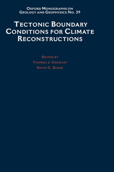 Hardcover Tectonic Boundary Conditions for Climate Reconstructions Book