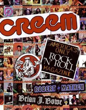 Hardcover Creem: America's Only Rock 'n' Roll Magazine Book