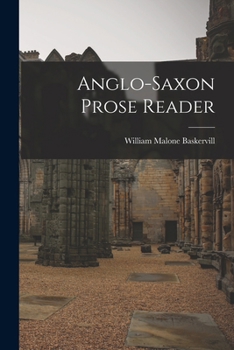 Paperback Anglo-Saxon Prose Reader Book