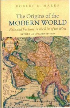 Hardcover The Origins of the Modern World: Fate and Fortune in the Rise of the West Book