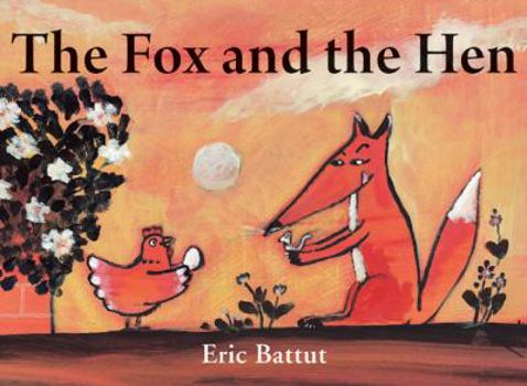 Hardcover The Fox and the Hen Book