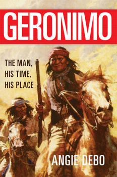 Paperback Geronimo, 142: The Man, His Time, His Place Book
