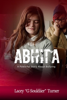 Paperback Abhita: A Powerful story about Bullying Book