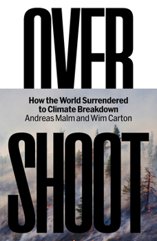 Paperback Overshoot: How the World Surrendered to Climate Breakdown Book