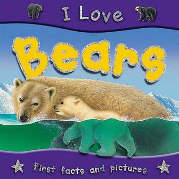 I Love Bears - Book  of the I Love