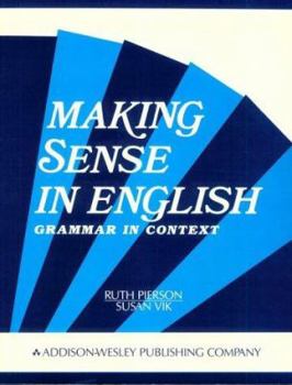 Paperback Making Sense in English: Grammar in Context Book