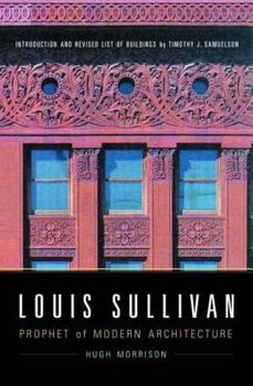 Paperback Louis Sullivan: Prophet of Modern Architecture Book
