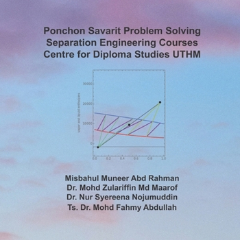 Paperback Ponchon Savarit Problem Solving for Separation Engineering Courses Book