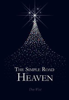 Hardcover The Simple Road to Heaven Book