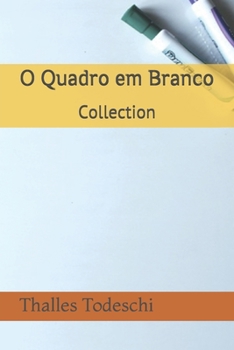 Paperback O Quadro em Branco: Collection [Portuguese] Book