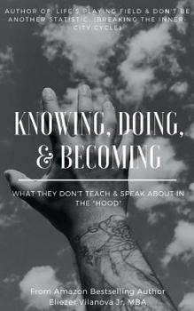 Paperback Knowing, Doing, & Becoming Book