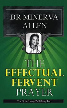 Hardcover The Effectual Fervent Prayer (English, Spanish and French Edition) Book