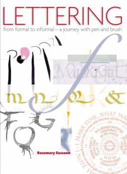 Paperback Lettering: From Formal to Informal - A Journey with Pen and Brush Book