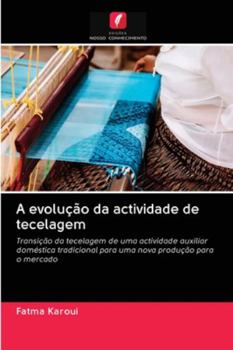 Paperback A evolução da actividade de tecelagem [Portuguese] Book