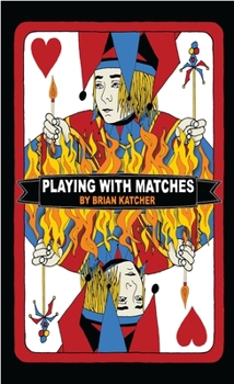 Mass Market Paperback Playing with Matches Book