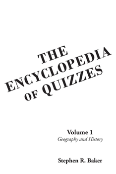 Paperback The Encyclopedia of Quizzes: Volume 1: Geography and History Book