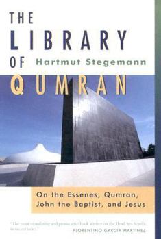 Die Essener, Qumran, Johannes der Täufer und Jesus: Ein Sachbuch