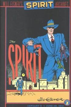The Spirit Archives, Vol. 2: January 5 - June 29, 1941 - Book #2 of the Spirit Archives