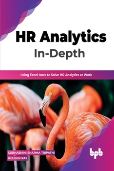 Paperback HR Analytics In-Depth: Using Excel Tools to Solve HR Analytics at Work Book