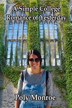 Paperback A Simple College Romance of Yesterday Book