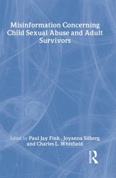 Hardcover Misinformation Concerning Child Sexual Abuse and Adult Survivors Book
