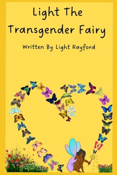 Paperback Light The Transgender Fairy Book