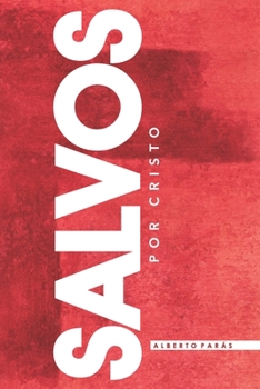 Paperback Salvos por Cristo [Spanish] Book